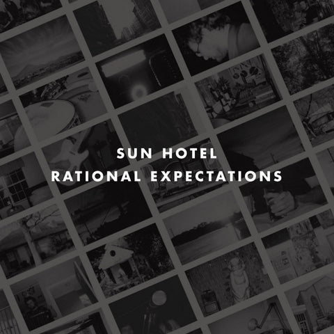 Sun Hotel - Rational Expectations - New Vinyl Record 2015 Community Records First Pressing (500!) on Pure White Vinyl - Indie Rock