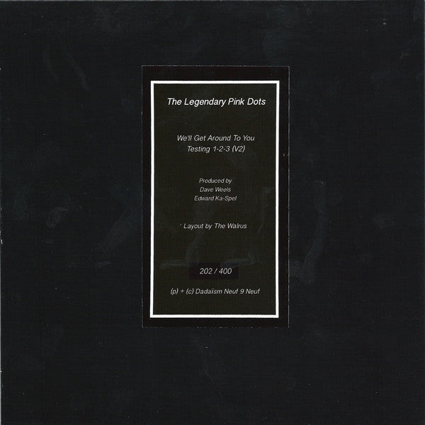 The Legendary Pink Dots ‎– We'll Get Around To You - New 7" Single Record 2015 Luxembourg Import Vinyl, 3D Cover Electronic / Ambient / Experimental - Shuga Records