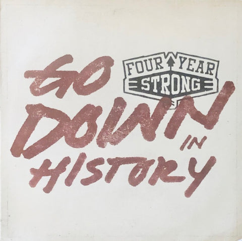 Four Year Strong – Go Down In History - Mint- EP Record 2014 Pure Noise Black/Oxblood/Gray Smash with White Splatter Vinyl & Insert - Pop Punk / Hardcore