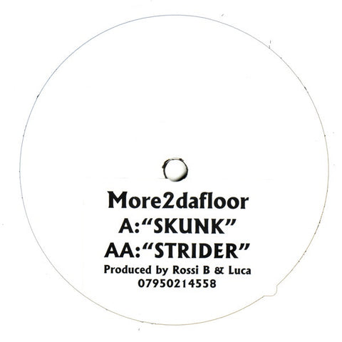 Rossi B & Luca – Skunk / Strider - New 12" Single Promo Record 2003 More 2 Da Floor UK Vinyl - UK Garage