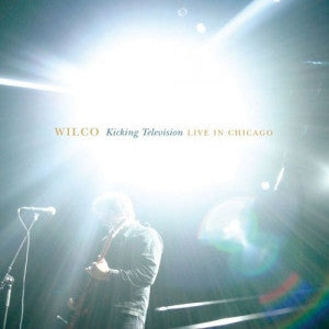 Wilco - Kicking Television (Live in Chicago) - New Vinyl Record 2010 4-LP 180gram Boxset w/ Concert Poster!
