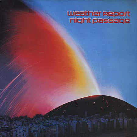 Weather Report - Night Passage - VG+ LP Record 1980 ARC Columbia USA Vinyl - Jazz Fusion / Afro-Cuban - Shuga Records