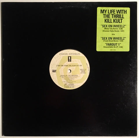 My Life With The Thrill Kill Kult – Sex On Wheelz - Mint- 12" Single Record 1992 Interscope Promo Vinyl - Industrial / Disco
