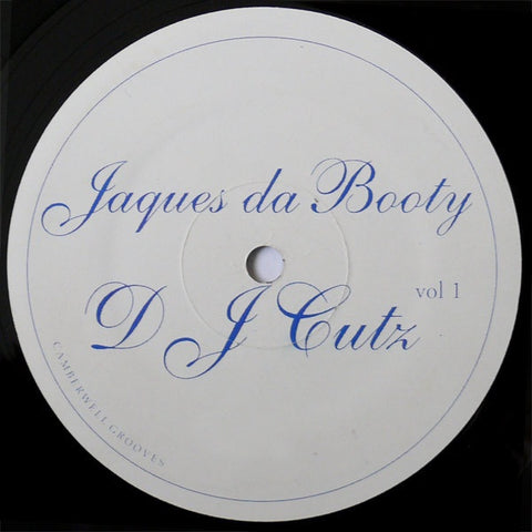 Jaques Da Booty – DJ Cutz Vol 1 - New 12" Single Record 2000 Camberwell Grooves UK Vinyl - House