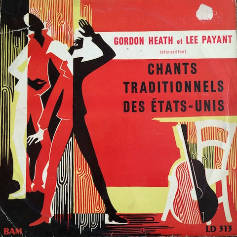 Gordon Heath Et Lee Payant – Chants Traditionnels Des États-Unis - VG+ (low grade cover) 10" EP Record 1955 BAM France Vinyl & Insert - Country Blues / Folk