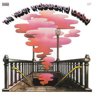 The Velvet Underground - Loaded (1970) - VG+ LP Record 2015 Cotillion Rhino USA Vinyl - Classic Rock / Garage Rock