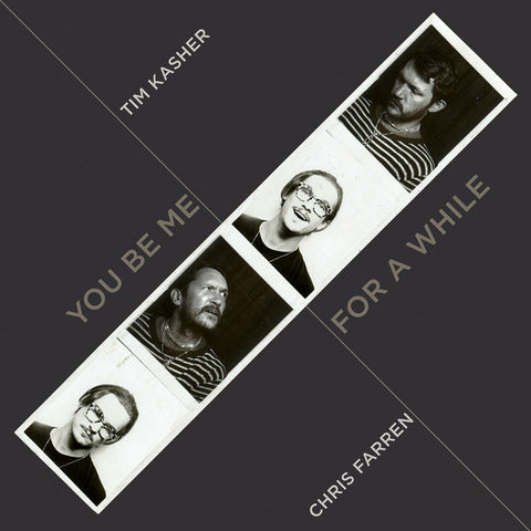 Tim Kasher & Chris Farren ‎– You Be Me For A While - New Vinyl Record 7" USA 2015 ( Record Store Day limited edition on gray vinyl. With MP3)