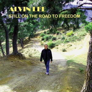 Alvin Lee - Still On The Road To Freedom - New Vinyl Record 2015 RSD Press - First time on vinyl, bonus tracks not on CD, limited to 750