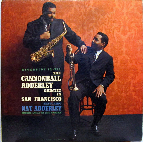 The Cannonball Adderley Quintet featuring Nat Adderley ‎– The Cannonball Adderley Quintet In San Francisco - VG- (low grade) Lp Record 1959 USA Mono Original Vinyl - Jazz / Hard Bop