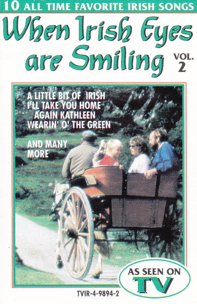 Unknown Artist – When Irish Eyes Are Smiling - Used Cassette 1993 Madacy Tape - Celtic Folk