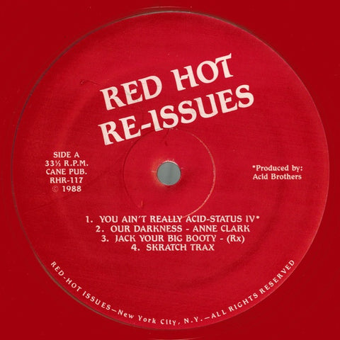 Various – Red Hot Re-Issues - Mint- LP Record 1988 Red Hot Issues USA Red Vinyl - Chicago House / Acid House / Synth-pop
