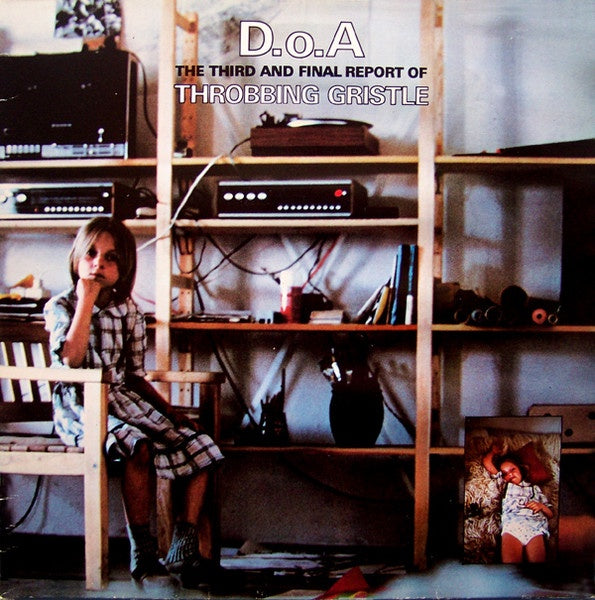 Throbbing Gristle – D.o.A. The Third And Final Report - Mint- LP Record 1978 Industrial Records UK Vinyl - Industrial / Avantgarde - Shuga Records