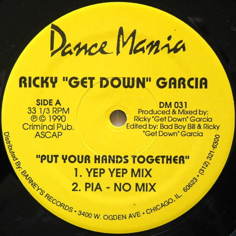 Ricky "Get Down" Garcia – Put Your Hands Together - VG+ 12" Single Record 1990 Dance Mania USA Vinyl - Chicago House