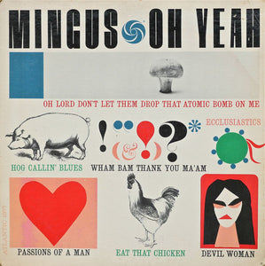 Charles Mingus - Oh Yeah - New Vinyl Record 2015 (Europe Import Pressing) 180gram Vinyl - Jazz