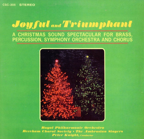Charles Gerhardt & Royal Philharmonic Orchestra, Peter Knight – Joyful And Triumphant/A Christmas Sound Spectacular For Brass, Percussion, Symphony Orchestra And Chorus - VG+ LP Record 1963 RCA USA Vinyl - Holiday / Christmas / Classical
