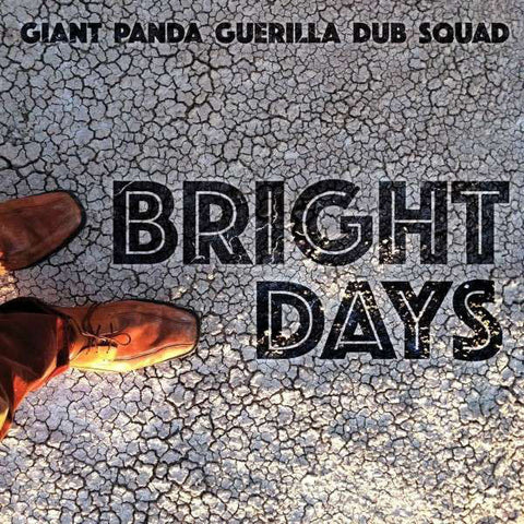 Giant Panda Guerilla Dub Squad - Bright Days - New Vinyl Record 2015 Easy Star Czech Republic Pressing - Reggae / Jam / Roots