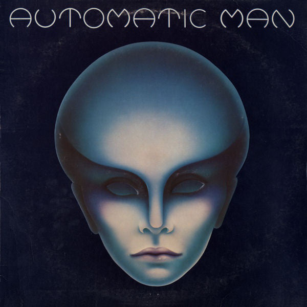 Automatic Man ‎– Automatic Man - VG 1976 Stereo USA Original Press - Funk / Psych