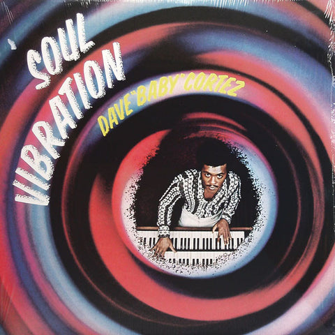 Dave "Baby" Cortez ‎– Soul Vibration - New Vinyl Record (1972) - 2006 Reissue USA - Funk / R&B