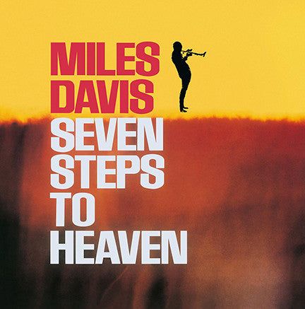 Miles Davis - Seven Steps To Heaven (1963) - New Lp Record 2015 DOL Europe Import 180 Gram Vinyl - Jazz / Hard Bop