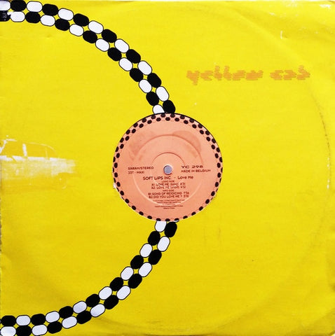 Soft Lips Inc. – Love Me - New 12" Single Record 1996 Yellow Cab Belgium Vinyl - Trance