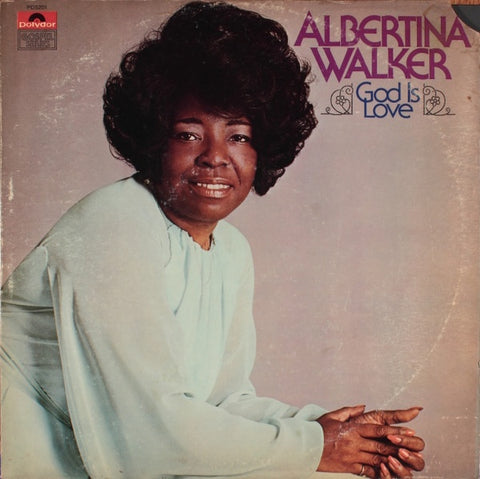 Albertina Walker – God Is Love - VG+ LP Record Polydor USA Vinyl - Gospel / Soul