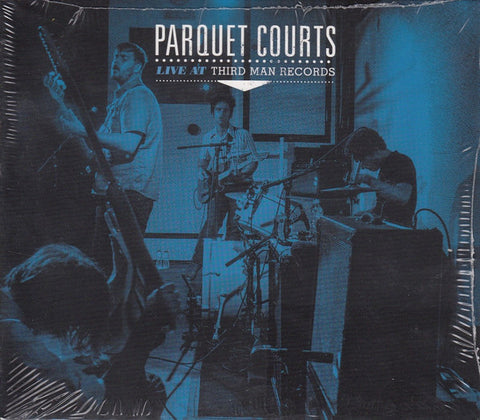 Parquet Courts ‎– Live At Third Man Records - New LP Record 2015 Third Man Vinyl - Indie Rock