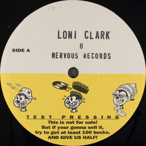 Loni Clark – U - VG+ 12" Single Record 1994 Nervous USA Test Pressing Vinyl - House / Deep House / New Jack