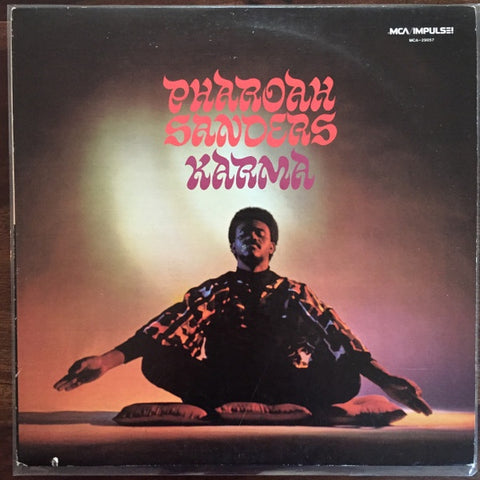 Pharoah Sanders – Karma (1969) - VG+ LP Record 1980 MCA Impulse! USA Vinyl - Jazz / Modal / Free Jazz