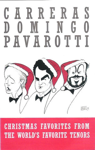 Carreras, Domingo, Pavarotti – Christmas Favorites From The World's Favorite Tenors - VG+ Cassette 1993 Sony Masterworks Tape - Holiday / Classical