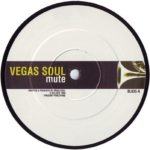 Vegas Soul / Scan Carriers – Mute / Kick Start - New 12" Single Record 1998 Bellboy UK Vinyl - Progressive House / Tech House