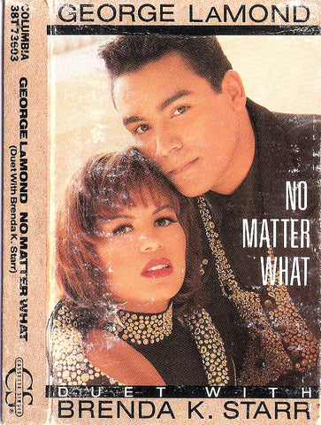 George LaMond Duet With Brenda K. Starr – No Matter What - Used Cassette Columbia 1990 USA - Pop / Ballad