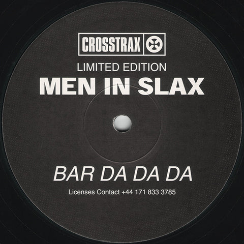 Men In Slax ‎– Bar Da Da Da - New 10" Single 1998 UK Crosstrax Vinyl - House