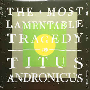 Titus Andronicus - The Most Lamentable Tragedy - New 3 Lp Record 2015 Merge USA Vinyl, Poster & Download - Indie Rock / Punk