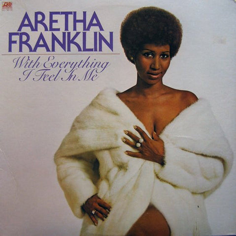 Aretha Franklin - With Everything I Feel In Me - VG+ LP Record 1974 Atlantic USA Vinyl - Soul
