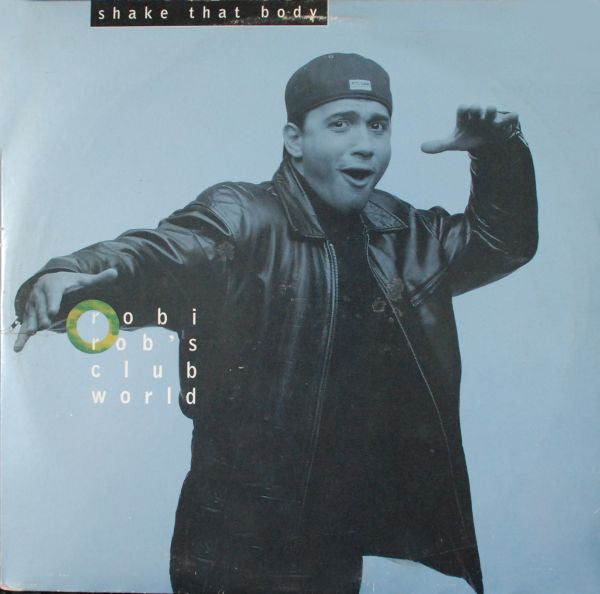 Robi Rob's Clubworld /  C + C Music Factory ‎– Shake That Body - VG+  3 LP Record Set 1996 Columbia USA Vinyl - Electronic / House / Latin