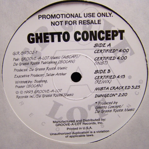 Ghetto Concept – Certified / Mista Crack Ed / Dungeon - VG+ 12" EP Record 1993 Groove-A-Lot Canada Promo Vinyl - Toronto Hip Hop