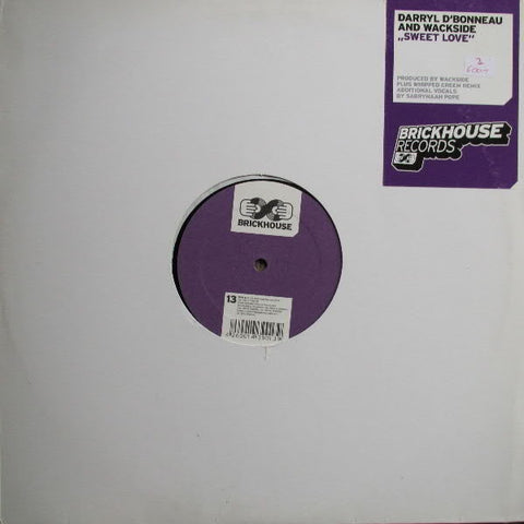 Darryl D'Bonneau & Wackside – Sweet Love - New 12" Single Record 2002 Brickhouse Germany Vinyl - Deep House