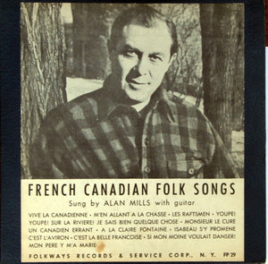Alan Mills – Folk Songs Of French Canada - VG 10" EP Record 1952 Folkways USA Vinyl & Booklet - Folk / French / World