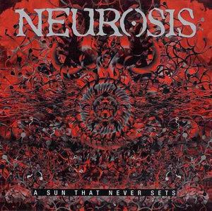 Neurosis - A Sun That Never Sets - New 2 Lp Record 2016 Relapse USA 180 gram Black Vinyl - Doom Metal / Sludge - Shuga Records