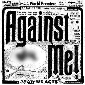 Against Me! - 23 Live Sex Acts - New 3 LP Record 2015 Total Treble USA 180 gram Vinyl & Download - Punk / Pop Punk
