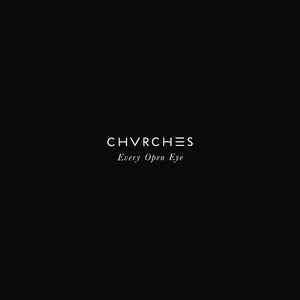 CHVRCHES - Every Open Eye - New Lp Record 2015 Deluxe on 180 gram Coke Bottle Clear Vinyl & Download - Electronic / Synthpop