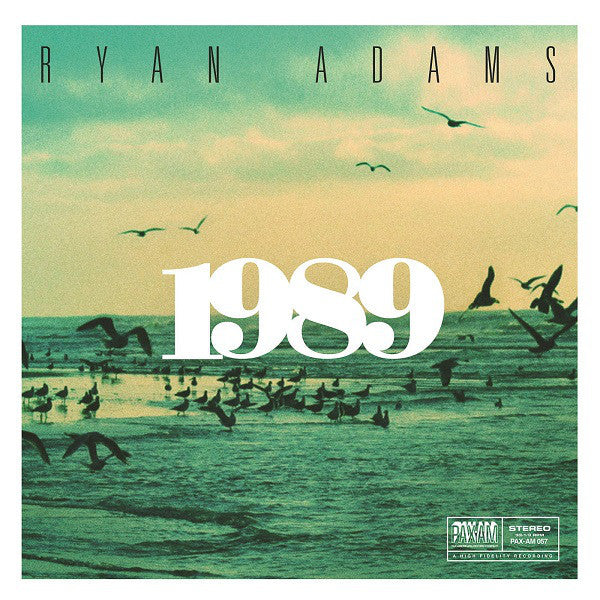 Ryan Adams - 1989 - New 2 LP Record 2015 Blue Note Pax Americana USA Vinyl & Insert - Alternative Rock / Pop Rock