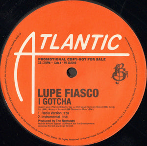 Lupe Fiasco ‎– I Gotcha - New Vinyl Record 12" Single 2006 USA - Hip Hop