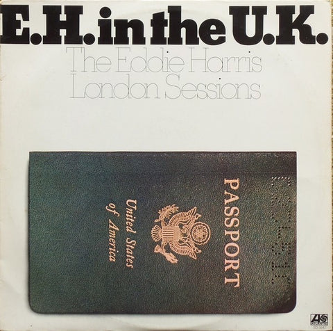 Eddie Harris – E.H. In The U.K. - VG+ LP Record 1974 Atlantic USA Vinyl - Jazz / Jazz-Funk