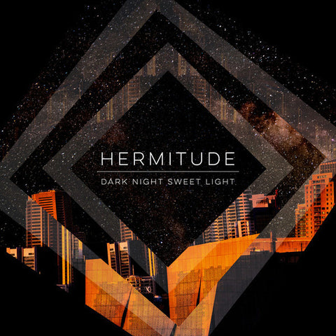 Hermitude - Dark Night Sweet Light - New Vinyl Record 2015 (Australia Import 2 Lp Set) (Limited Edition Clear/Orange Vinyl) - Electro/Big Beat/Dubstep