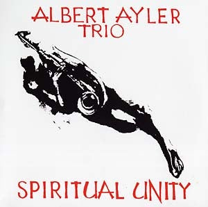 Albert Ayler Trio – Spiritual Unity (1965) - New LP Record 2015 ESP-Disk Mono 180 Gram Vinyl - Jazz / Free Jazz