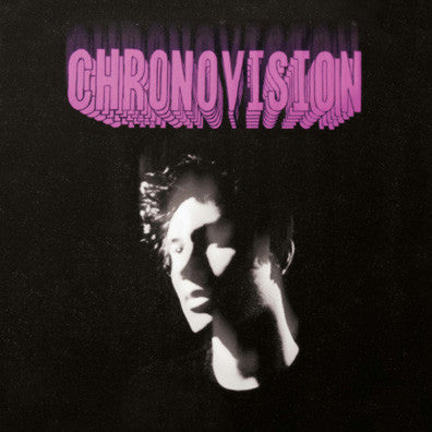 Oberhofer - Chronovision - New Vinyl Record 2015 Glassnote Gatefold Pressing - Indie / Dance-rock / New Wave (aka vaguely 'the cure' sounding)