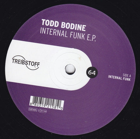 Todd Bodine – Internal Funk E.P. - VG+ 12" Single Record 2006 Treibstoff Germany Vinyl - Minimal Techno / Tech House