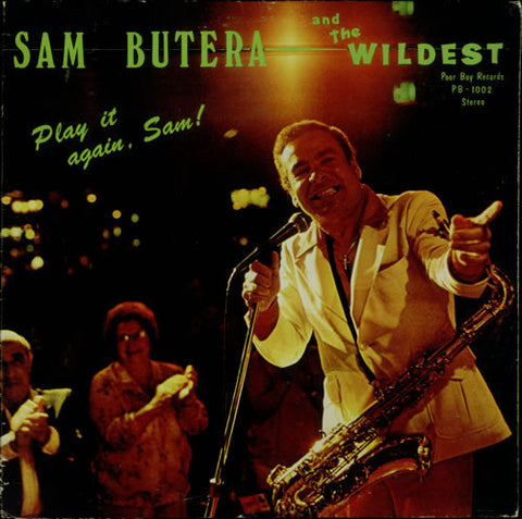 Sam Butera & The Wildest - Play It Again, Sam! VG+ - Stereo Poor Boy USA (Autograpged on Back Cover) - Jazz/Rock