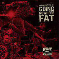 Various / Fat Wreck Chords - Fat Music Vol. 8 : Going Nowhere FAT - New Vinyl Record 2015 Fat Wreck Chords 25th Anniversary Comp on Colored Vinyl, w/ Download! - Punk / Rock